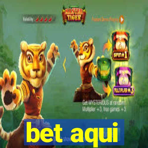 bet aqui